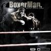 Boxer Man.